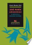 libro José María Arguedas: El Reto De La Dualidad Cultural